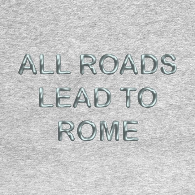 All roads lead to rome by desingmari